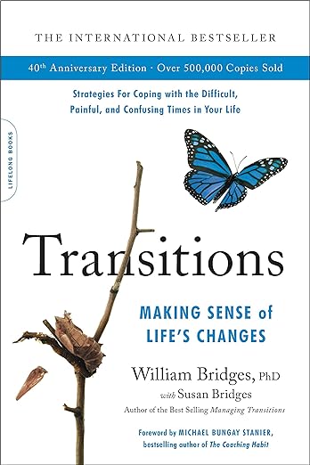 Transitions
BY WILLIAM BRIDGES