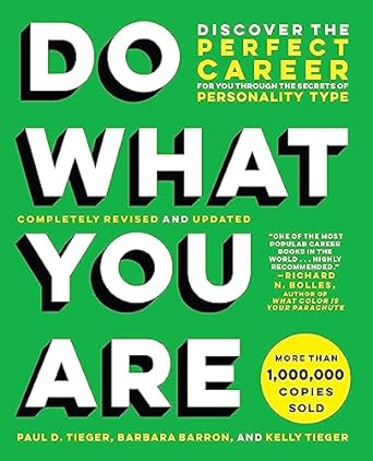 Do What You Are BY PAUL D. TIEGER